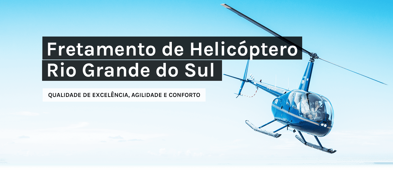 fretamento-de-helicoptero-rio-grande-do-sul